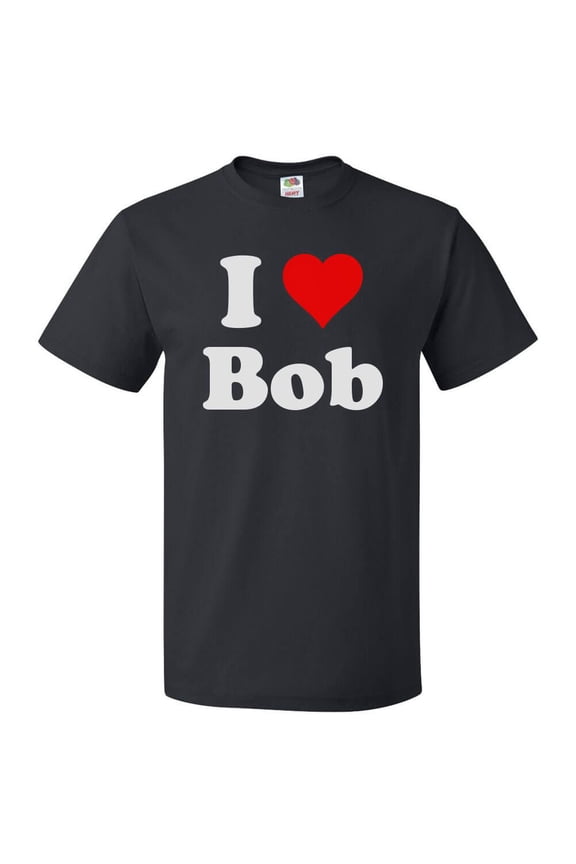 I Love Bob T shirt I Heart Bob Tee Gift