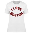thumbnail image 1 of I Love Boston T-Shirt Women -Image by Shutterstock, Female 3X-Large, 1 of 2