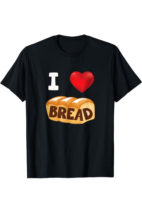 I Love Bread T-Shirt - Heart Gluten Shirt