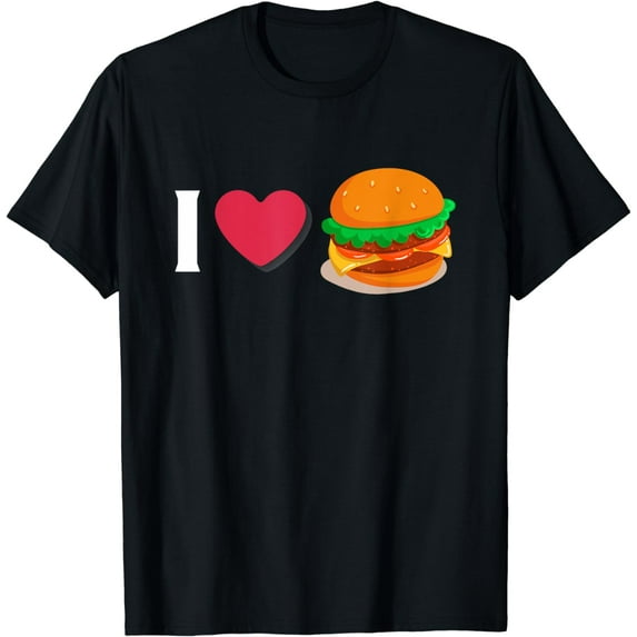 I Love Burger Cheeseburger Unhealthy Eating T-Shirt