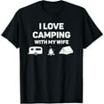 thumbnail image 1 of I Love Camping With My Wife Funny Camp T-Shirt Tee, 1 of 3