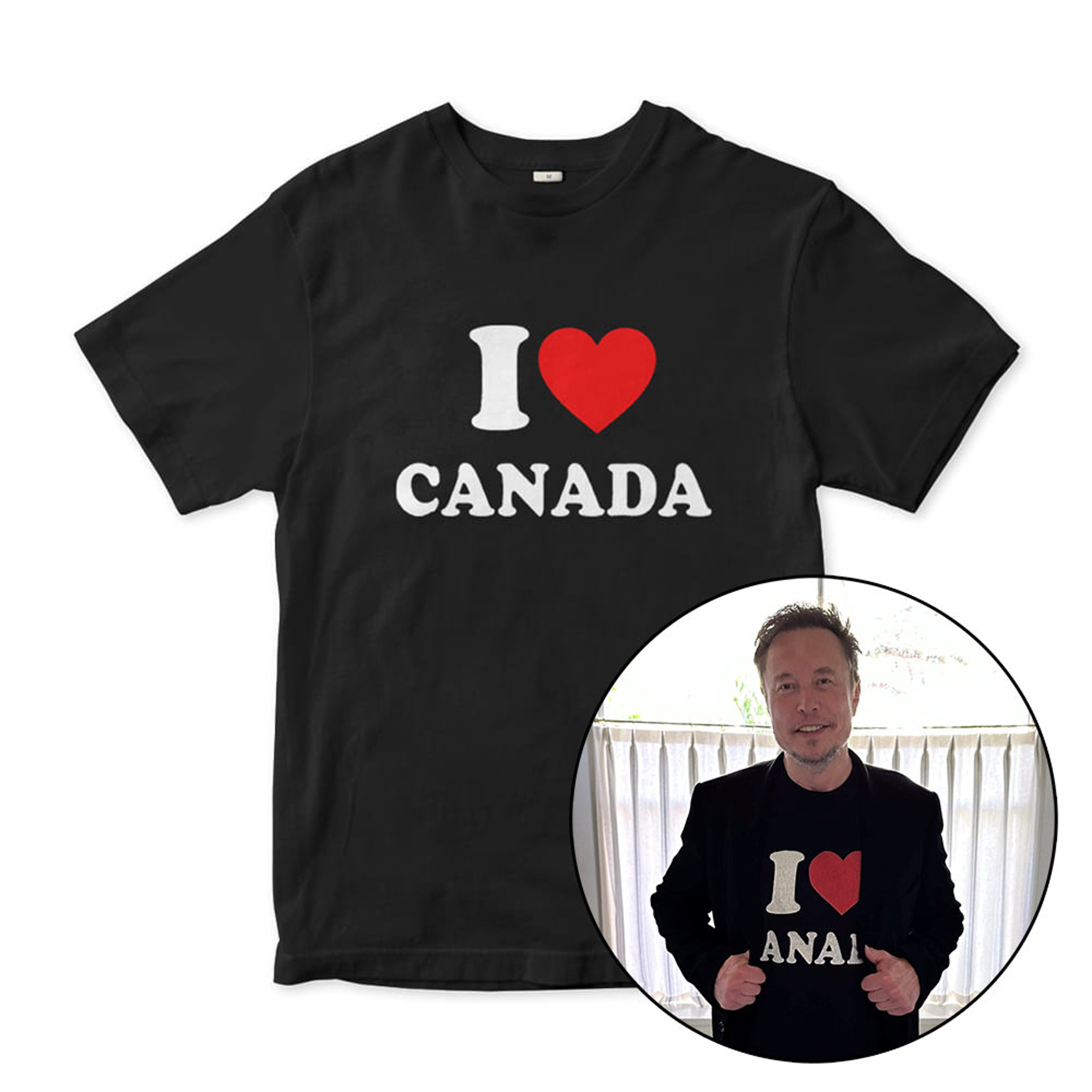 I Love Canada Shirt, Funny Elon Musk Shirt, Men'S Women'S All Sizes