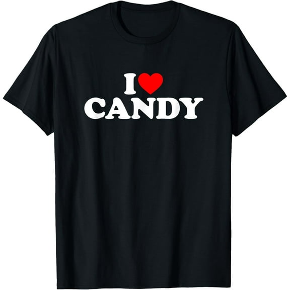 I Love Candy T-Shirt