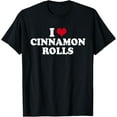 thumbnail image 1 of I Love Cinnamon Rolls T-Shirt, 1 of 6