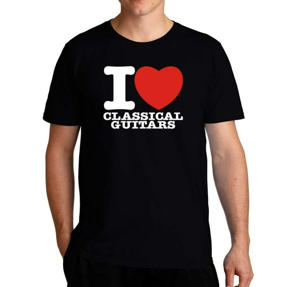 I Love Classical Guitars Bold Font T-Shirt