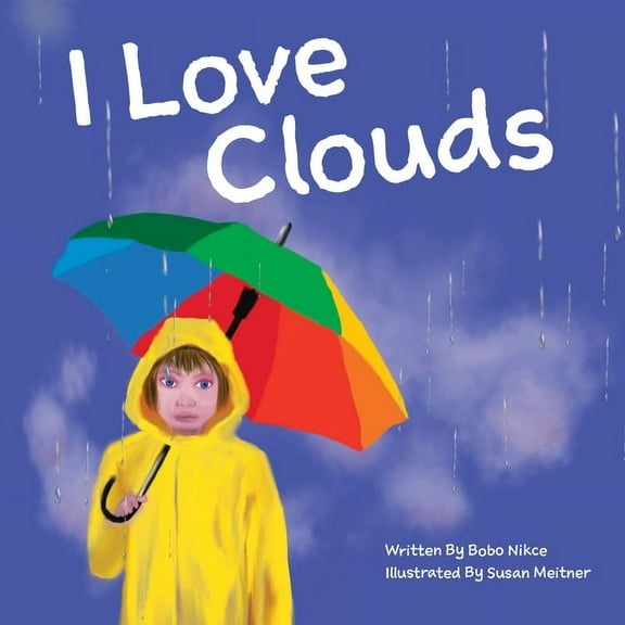 Up in the Sky I Love Clouds, (Paperback)