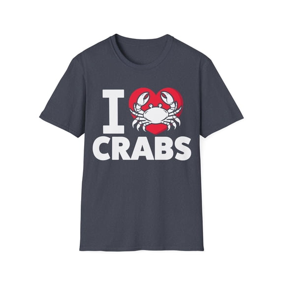 I Love Crabs Crabbing Crab Fishing Crabs Lover Crab Eater TShirt