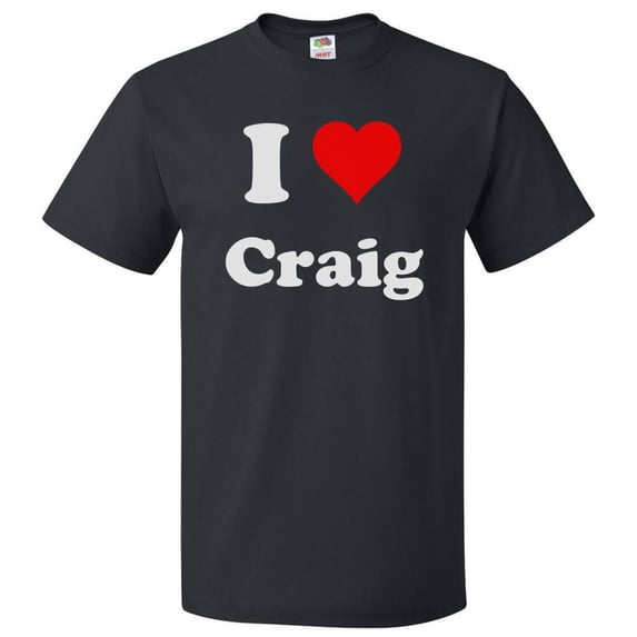 I Love Craig T shirt I Heart Craig Tee Gift