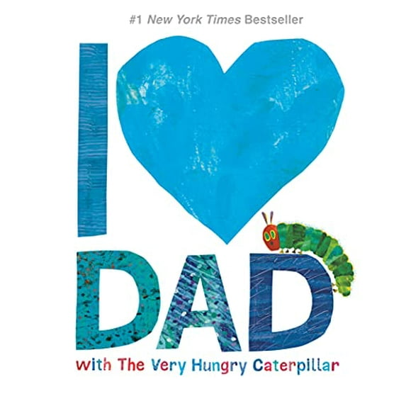 Pre-Owned I Love Dad with the Very Hungry Caterpillar (Hardcover) 152478589X 9781524785895