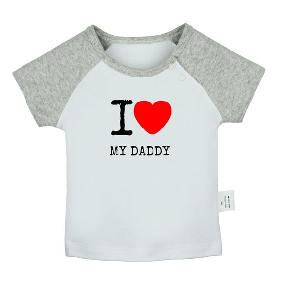 I Love My Daddy Novelty T shirt For Baby, Newborn Babies T-shirts, Infant Tops, 0-24M Kids Graphic Tees Clothing (Short Gray Raglan T-shirt, 18-24 Months)