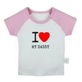 thumbnail image 1 of I Love My Daddy Novelty T shirt For Baby, Newborn Babies T-shirts, Infant Tops, 0-24M Kids Graphic Tees Clothing (Short Pink Raglan T-shirt, 18-24 Months), 1 of 4