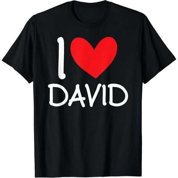 I Love David Name Personalized Men Guy BFF Friend Heart T-Shirt mens t shirt,black,women,funny,misfits,men,journey