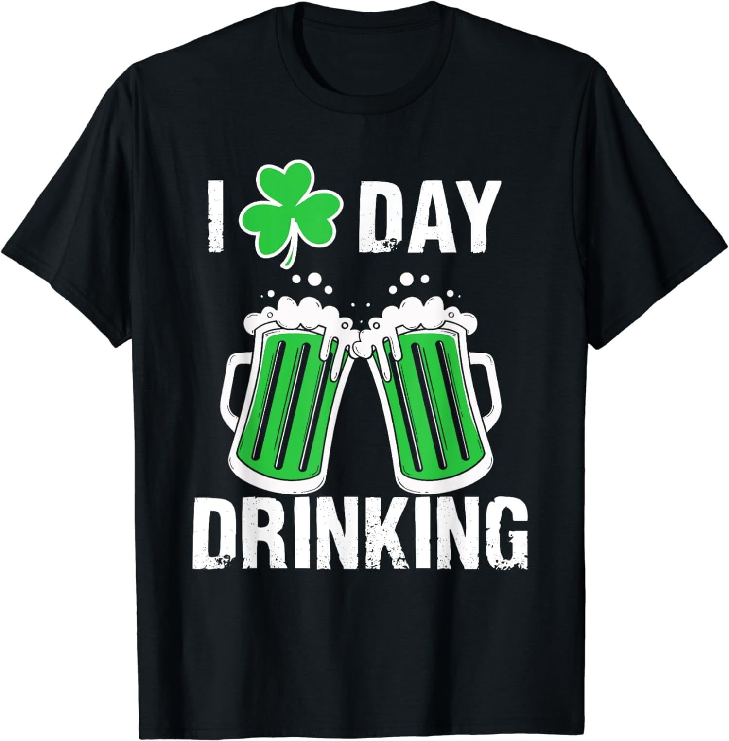 I Love Day Drinking Shamrock Heart Love St Paddy's Day T