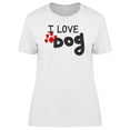 thumbnail image 1 of I Love Dog Red Paw Print Tee Women's -Image by Shutterstock, 1 of 2
