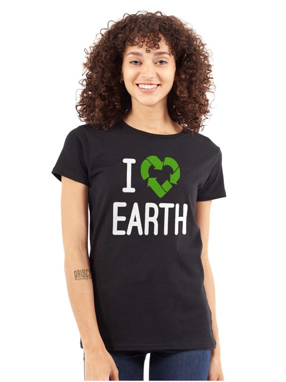 I Love Earth Reduce Reuse Recycle Womens Slim Fit Graphic Tee Brisco Brands S