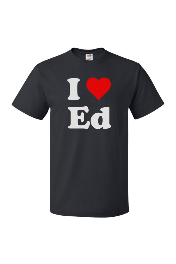 I Love Ed T shirt I Heart Ed Tee Gift