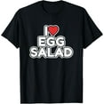 thumbnail image 1 of I Love Egg Salad T-ShirtMen's and women's gift, black and white T-shirt, size: Extra large S-4XL, 1 of 4
