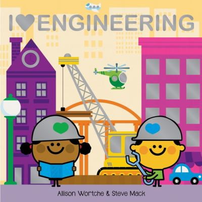 Pre-Owned I Love Engineering: Explore with Sliders, Lift-The-Flaps, a Wheel, and More! (Board book) 0358170044 9780358170044