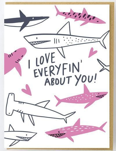 I Love Everyfin' About You Shark Greeting Card Cute and Funny Card for Loved Ones Perfect for Anniversaries, Birthdays, or Just Because Envelope Included