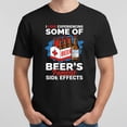 thumbnail image 1 of I Love Experiencing Some Of Beer's Famous Side Effects T-Shirt, 1 of 6