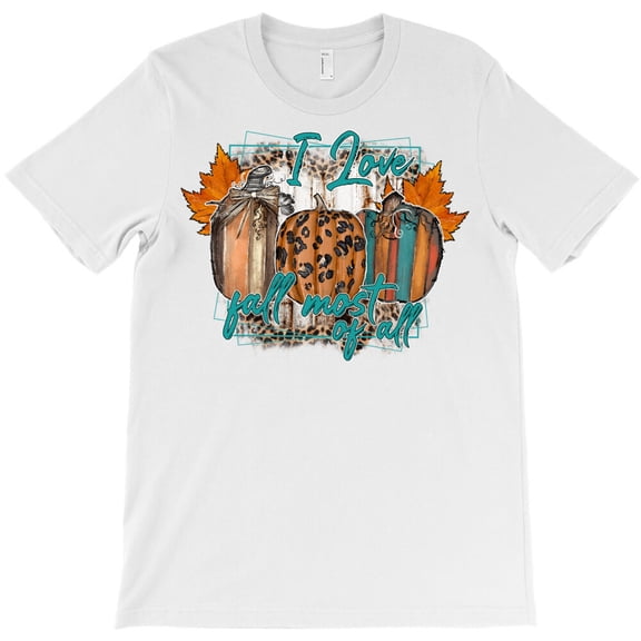 I Love Fall Most Of All, Autumn Seasonal Graphic Design For Fall Lovers G6953 Unisex T-Shirt, Up to Size 5XL