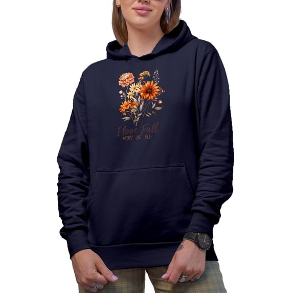 I Love Fall Most of All & Autumn Flowers Art Merch Gift, Navy Blue Hooded Sweatshirt or Hoodie, Large