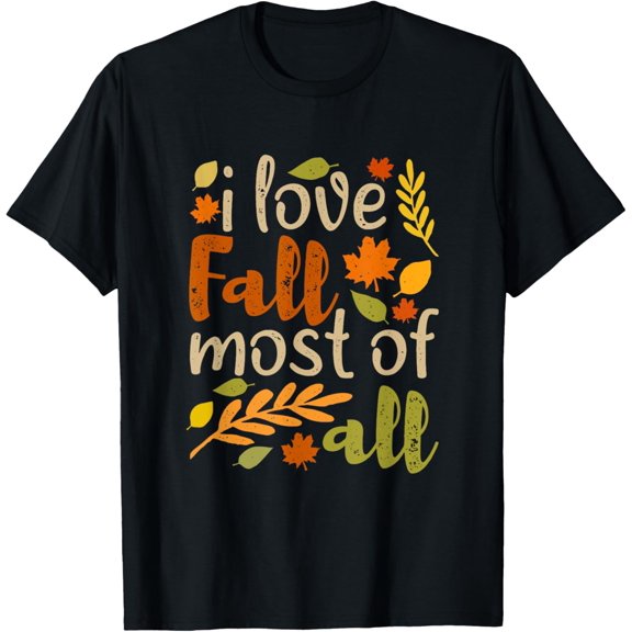 I Love Fall Most of All Vintage Autumn Leaves Distressed T-Shirt mens t shirt,black,women,funny,misfits,men,journey