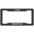 thumbnail image 1 of I Love Food - Pineapples - Plastic License Plate Frame, 1 of 1