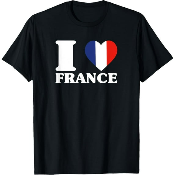 I Love France for France fan I love France T-Shirt