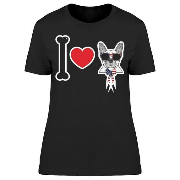 I Love French Bulldog Puppies T-Shirt Women -Image by Shutterstock, Female Large