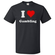 I Love Gambling T shirt I Heart Gambling Tee Gift
