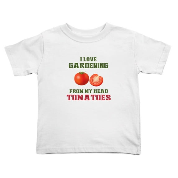 I Love Gardening from My Head Tomatoes Funny Toddler T Shirts for Boys Girls (White, 2T)