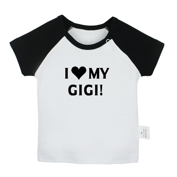 I Love My Gigi Funny T shirt For Baby, Newborn Babies T-shirts, Infant Tops, 0-24M Kids Graphic Tees Clothing (Short Black Raglan T-shirt, 6-12 Months)