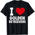 thumbnail image 1 of I Love Golden Retrievers I Heart Golden Retrievers Funny Dog T-Shirt, 1 of 4