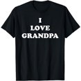 thumbnail image 1 of I Love Grandpa T-Shirt, 1 of 5