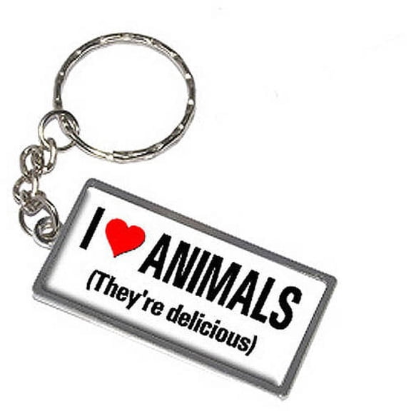 I Love Heart Animals They're Delicious Keychain Key Chain Ring