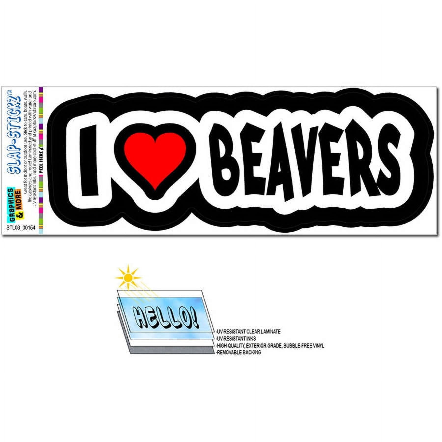 I Love Heart Beavers Automotive Car Window Locker Bumper Sticker ...