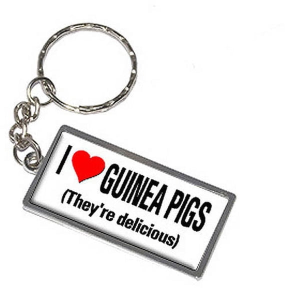 I Love Heart Guinea Pigs They're Delicious Keychain Key Chain Ring