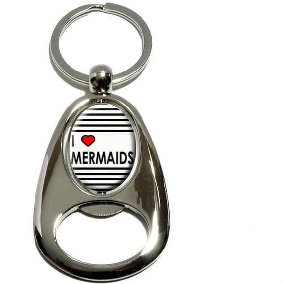 I Love Heart Mermaids, Chrome Plated Metal Spinning Oval Design Bottle Opener Keychain Key Ring