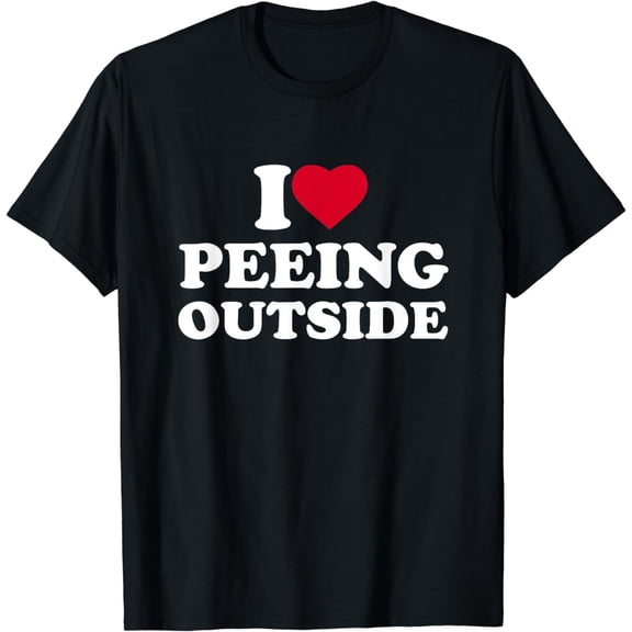 I Love Heart Peeing Outside Lover Camping Hikind Outdoors T-Shirt