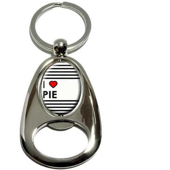 I Love Heart Pie, Chrome Plated Metal Spinning Oval Design Bottle Opener Keychain Key Ring