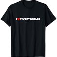 thumbnail image 1 of I Love (Heart) Pivot Tables T-Shirt, 1 of 3