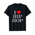 thumbnail image 1 of I Love Hip Hop (Heart) Rap and Hip Hop Fan Black T-Shirt, 1 of 5
