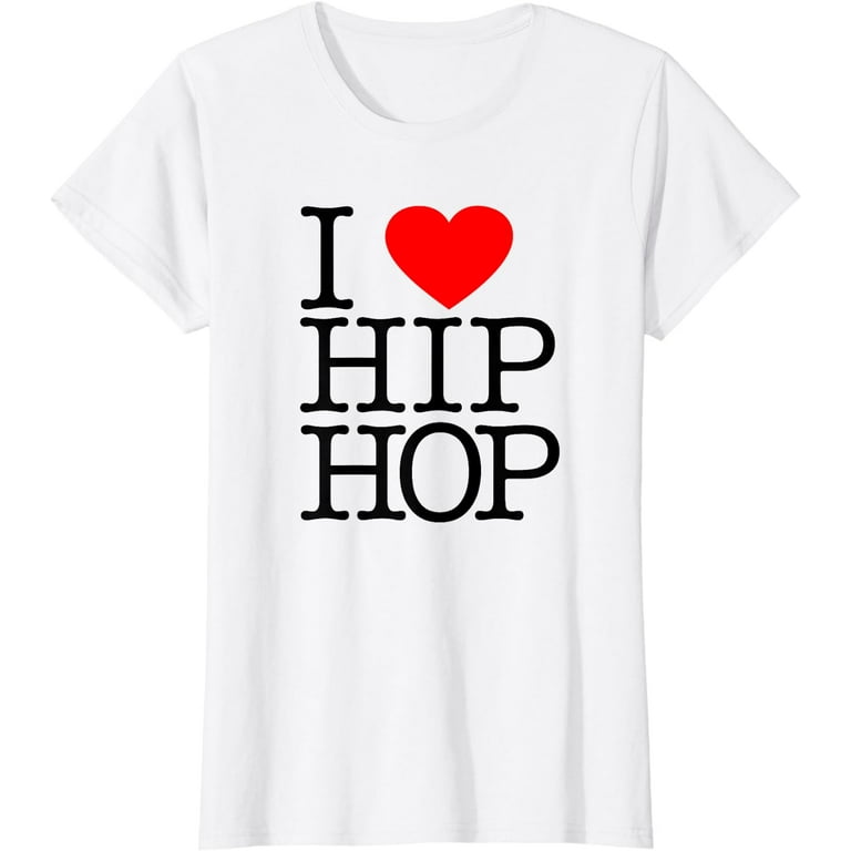 I Love Hip Hop (Heart) - Rap And Hip Hop Fan T-Shirt I Love Hip Hop (Heart) - Rap And Hip Hop Fan T-Shirt