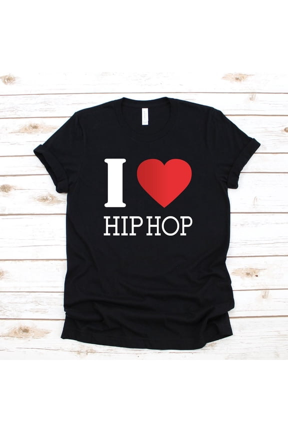 I Love Hip Hop Music Rap Rapper 90s Retro Graphic Novelty Tee Shirt,for unisex up to size 5XL