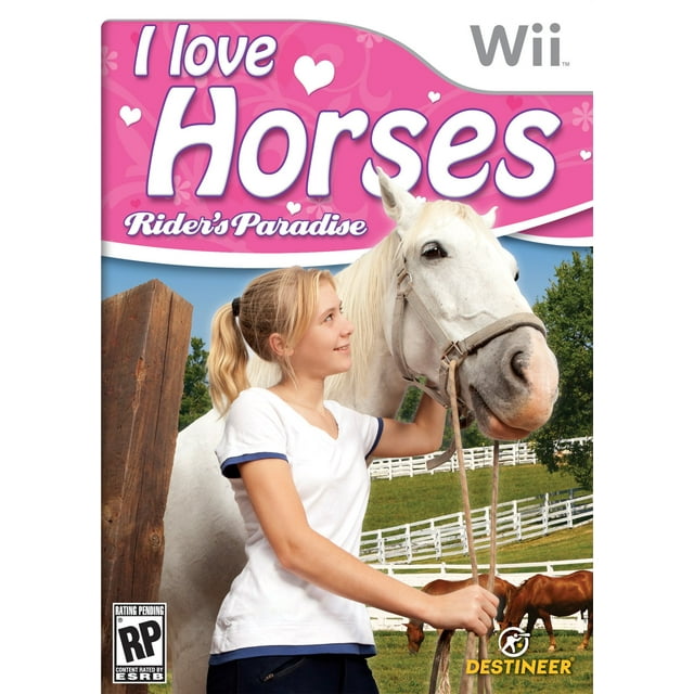 I Love Horses: Rider's Paradise