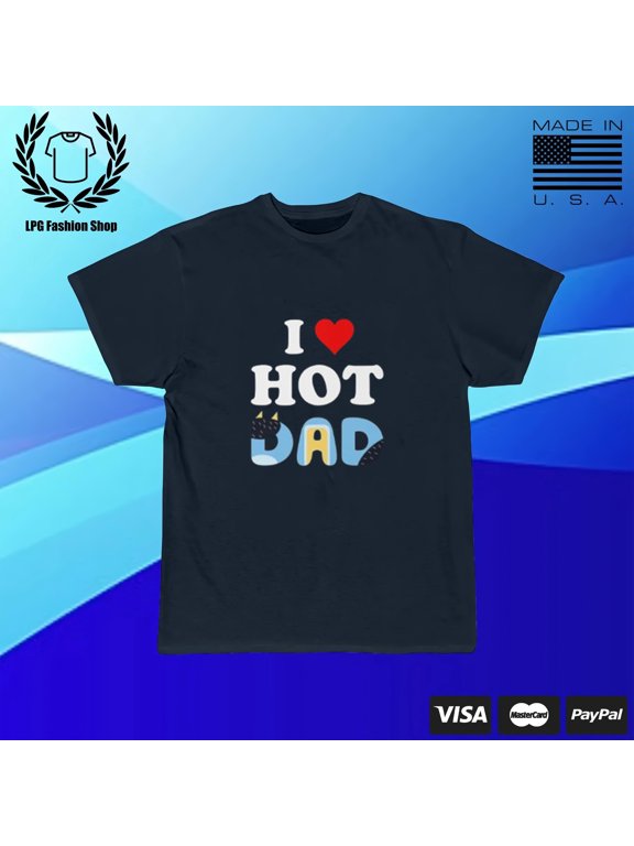 I Love Hot Dads - Heart Essential T-Shirt