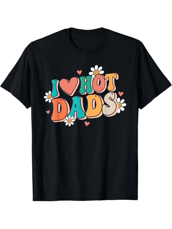 I Love Hot Dads Retro T-Shirt