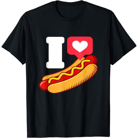 I Love Hot Dogs I Fast Food Sausage Hotdogs Food Wiener T-Shirt