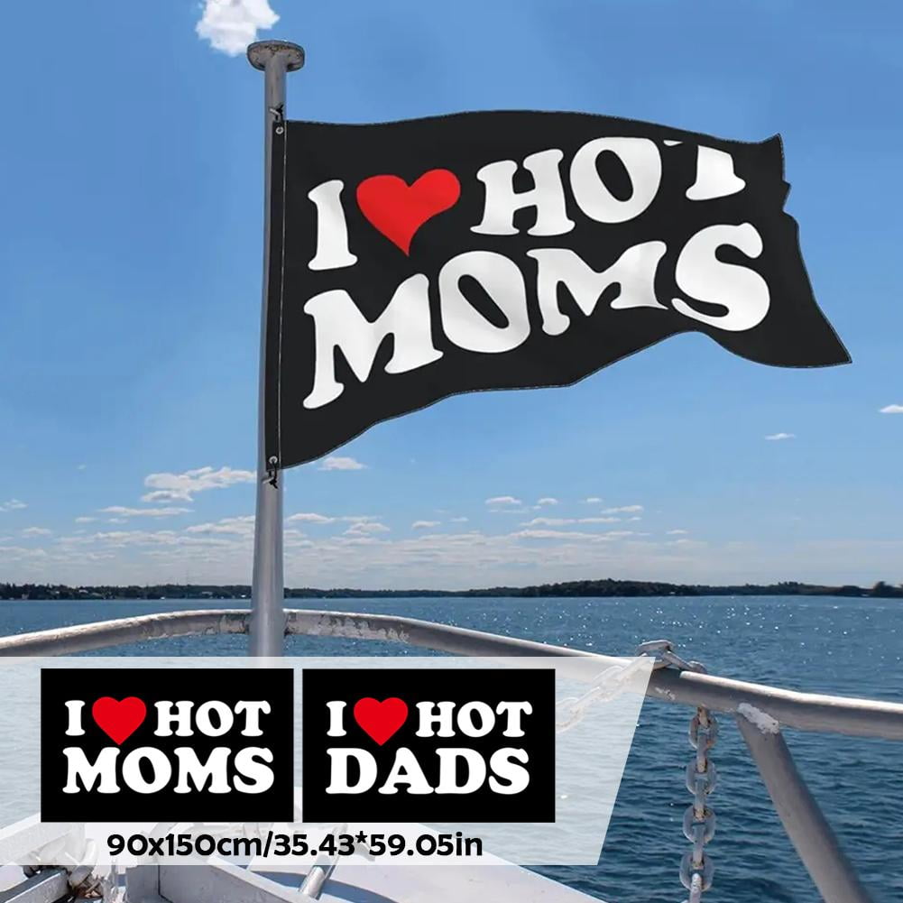 I Love Hot Moms Flag 3x5 ft Outdoor, Heavy Duty I Heart Hot Moms